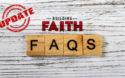 Updated Building Faith FAQs